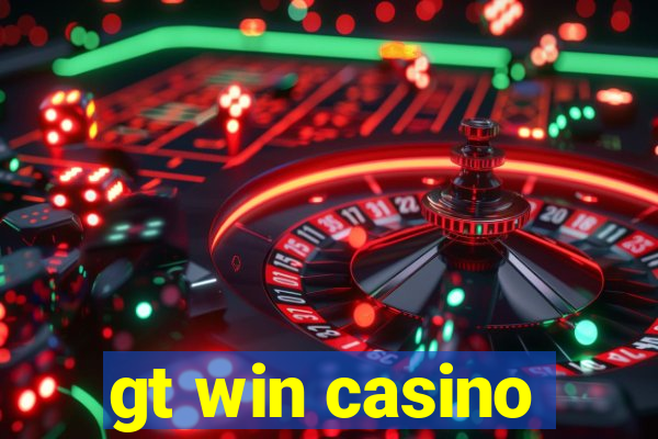 gt win casino